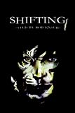 Shifting Volume I