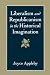 Search : Liberalism and Republicanism in the Historical Imagination