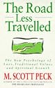 THE ROAD LESS TRAVELLED: THE NEW PSYCHOLOGY OF LOVE, TRADITIONAL VALUES AND SPIRITUAL GROWTH