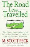 Books : The Road Less Travelled: The New Psychology of Love, Traditional Values and Spiritual Growth