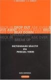 Revue Ophrys  / Dictionnaire sélectif des Phrasal Verbs : Avec exemples, exercices et corrigés