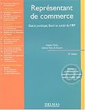 Revue Delmas  / Représentant de commerce : Statut juridique, fiscal et social du VRP