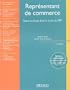 Repr�sentant de commerce : Statut juridique, fiscal et social du VRP