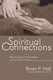 Spiritual Connections: The Journey of Discipleship and Christian Values