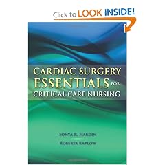 Cardiac Surgery Essentials for Critical Care Nursing (Hardin, Cardiac Surgery Essentials... by Sonya R. Hardin and Roberta Kaplow