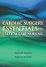 Cardiac Surgery Essentials for Critical Care Nursing