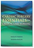 Cardiac Surgery Essentials for Critical Care Nursing (Hardin, Cardiac Surgery Essentials for Critical Care Nursing)
