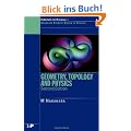 Geometry, Topology and Physics, Second Edition (Graduate Student Series in Physics)