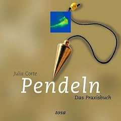 Pendeln. Praxisbuch und Pendel im Set