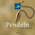 Pendeln. Praxisbuch und Pendel im Set