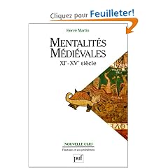 Mentalit�s m�di�vales, XIe-XVe si�cle