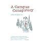 A Campus Conspiracy