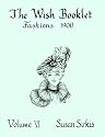Fashions Nineteen Hundred (The Wish Booklets)