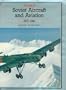 Soviet Aircraft and Aviation 1917-1941