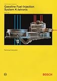 Gasoline Fuel-Injection System K-Jetronic: Technical Instruction 96/97