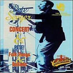 Pete Seeger Concert/Pete! Folk Songs and Ballads