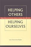 Helping Others, Helping Ourselves: Power, Giving, and Community Identity in Cleveland, Ohio, 1880-1930