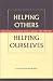 Book Helping Others, Helping Ourselves: Power, Giving, and Community Identity in Cleveland, Ohio, 1880-1930