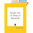 Occult Life of Jesus of Nazareth