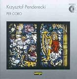 Penderecki: Choral Works