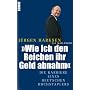 Wie ich den Reichen ihr Geld abnahm. Die Karriere eines Hochstaplers