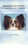 Amorous Accident: A Dog's Eye View of Murder