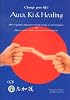 Aura, Ki, and Healing, 2002 Edition