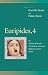 Search : Euripides, 4 : Ion, Children of Heracles, the Madness of Heracles, Iphigenia in Tauris, Orestes (Penn Greek Drama Series)