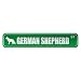  GERMAN SHEPHERD ST  STREET SIGN DOG