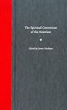 The Spiritual Conversion of the Americas