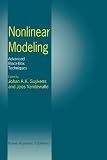 Nonlinear Modeling: Advanced Black-Box Techniques