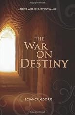 The War On Destiny: Book One
