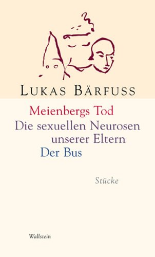 Meienbergs Tod. Die sexuellen Neurosen unserer Eltern. Der Bus