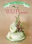 Wild Flowers (Sugar Inspiration)