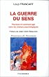 La guerre du sens