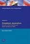 Broadcast Journalism: A Guide for the Presentation of Radio and Television News (2nd Edition)
