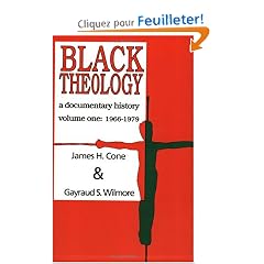 Black Theology: A Documentary History : 1966-1979