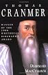 Thomas Cranmer: A Life