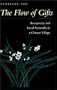 The Flow of Gifts: Reciprocity and Social Networks in a Chinese Village