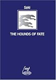 The hounds of fate : and Louise
