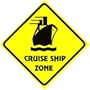 CRUISE SHIP ZONE CROSSING sign * travel
