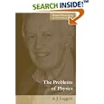 The Problems of Physics (Oxford Classic Texts in the Physical Sciences) by  Anthony Leggett