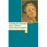 Das Leben des Pontormovon "Giorgio Vasari"