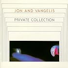 Click here to buy Private Collection by  Vangelis and Jon & Vangelis .