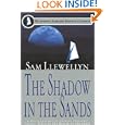 The Shadow in the Sands: Being an Account of the Cruise of the Yacht Gloria in the Frisian Islands in the April of 1903, and the Conclusion of the Events ... Erskine (Mariner's Library Fiction Classics)