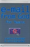 E-Mail from God for Teens (E-Mail from God Series)