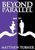 Beyond Parallel