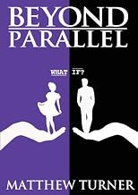 Beyond Parallel