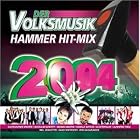 Der Volksmusik Hammer Hit Mix by  Der Volksmusik Hammer Hit Mix 