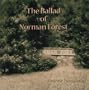 The Ballad Of Norman Forest